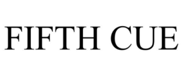 FIFTH CUE trademark