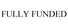FULLY FUNDED trademark