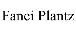 FANCI PLANTZ trademark