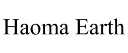 HAOMA EARTH trademark