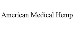 AMERICAN MEDICAL HEMP trademark