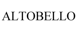 ALTOBELLO trademark