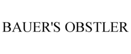 BAUER'S OBSTLER trademark