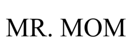 MR. MOM trademark