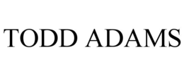 TODD ADAMS trademark