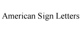 AMERICAN SIGN LETTERS trademark