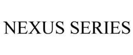 NEXUS SERIES trademark