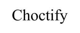 CHOCTIFY trademark
