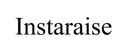 INSTARAISE trademark