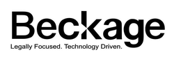 BECKAGE LEGALLY FOCUSED. TECHNOLOGY DRIVEN. trademark