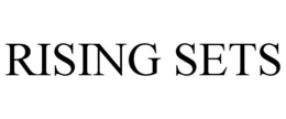 RISING SETS trademark