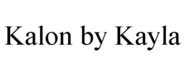 KALON BY KAYLA trademark