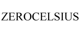 ZEROCELSIUS trademark
