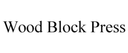 WOOD BLOCK PRESS trademark