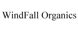 WINDFALL ORGANICS trademark