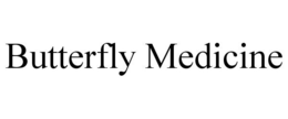BUTTERFLY MEDICINE trademark
