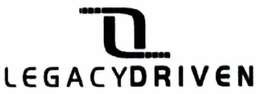 L D LEGACY DRIVEN trademark