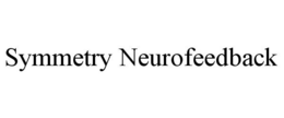 SYMMETRY NEUROFEEDBACK trademark