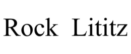 ROCK LITITZ trademark