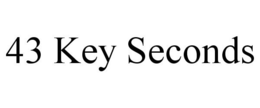 43 KEY SECONDS trademark