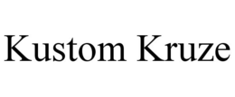 KUSTOM KRUZE trademark
