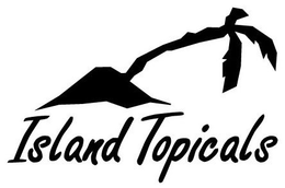 ISLAND TOPICALS trademark
