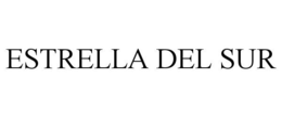 ESTRELLA DEL SUR trademark