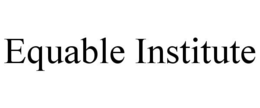 EQUABLE INSTITUTE trademark