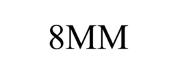 8MM trademark