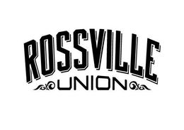 ROSSVILLE UNION trademark