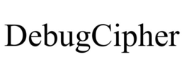 DEBUGCIPHER trademark