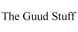 THE GUUD STUFF trademark