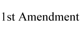 1ST AMENDMENT trademark