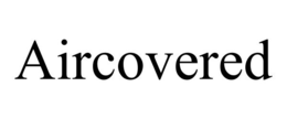 AIRCOVERED trademark