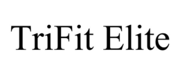 TRIFIT ELITE trademark