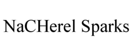 NACHEREL SPARKS trademark