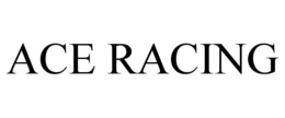 ACE RACING trademark