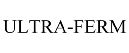 ULTRA-FERM trademark