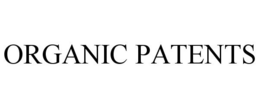 ORGANIC PATENTS trademark