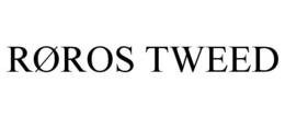 RØROS TWEED trademark