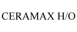 CERAMAX H/O trademark