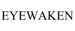 EYEWAKEN trademark