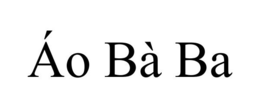 ÁO BÀ BA trademark
