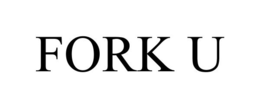 FORK U trademark