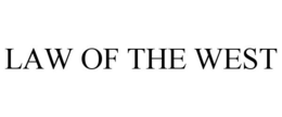 LAW OF THE WEST trademark