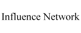 INFLUENCE NETWORK trademark