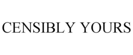 CENSIBLY YOURS trademark