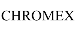 CHROMEX trademark