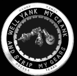 RANDY YANCY WELL YANK MY CRANK AND STRIP MY GEARS ODESSA TEXAS trademark