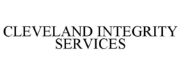 CLEVELAND INTEGRITY SERVICES trademark